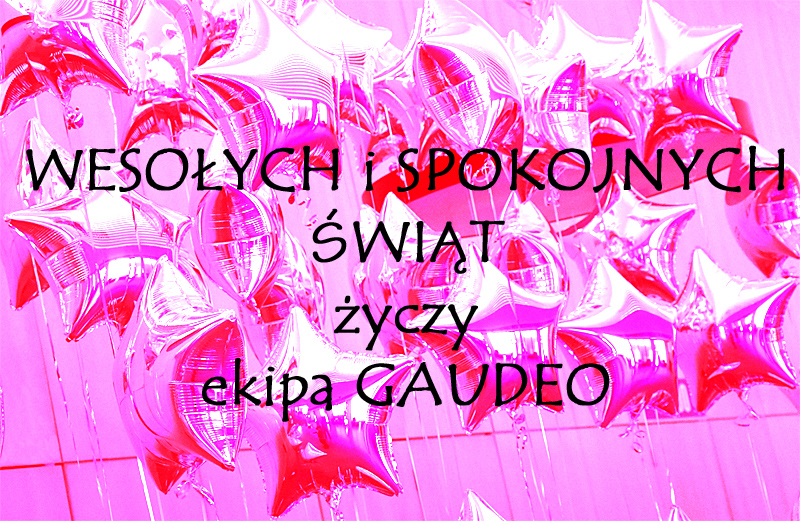 Życzenia Świąteczne od ekipy Gaudeo